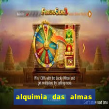 alquimia das almas 3 temporada